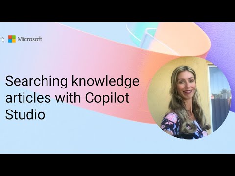 Copilot Studio: Find Knowledge Articles Copilot Studio: Find Knowledge Articles