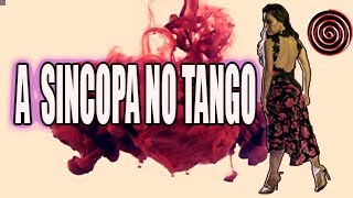 Aula #13 A Sincopa no Tango, você sabe o que é? ● Luciana Mayumi Tango