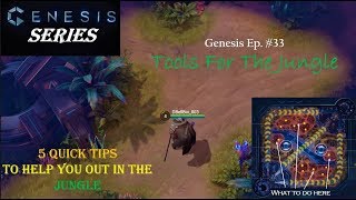 Genesis: Ep. #33- Tools For The Jungle