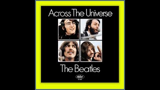 Download lagu The Beatles - Across the Universe (1969) mp3