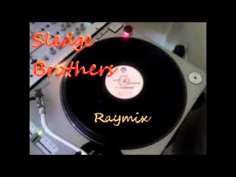 Raymix - Sledge Brothers