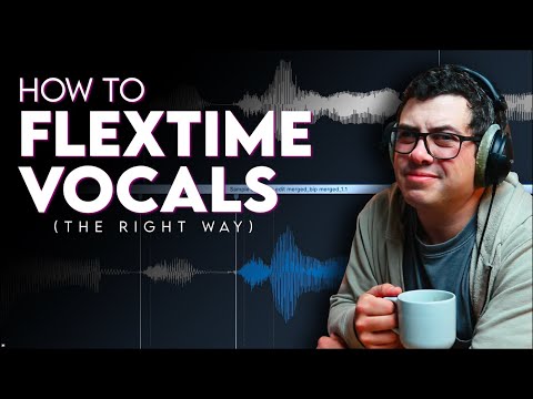 How To Flex Time Vocals  - THE RIGHT WAY!