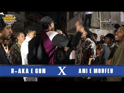 R-AKA e GON x ANI e MORFEU - 2ª FASE - Roda Cultural da Rocinha: 67ª EDIÇÃO