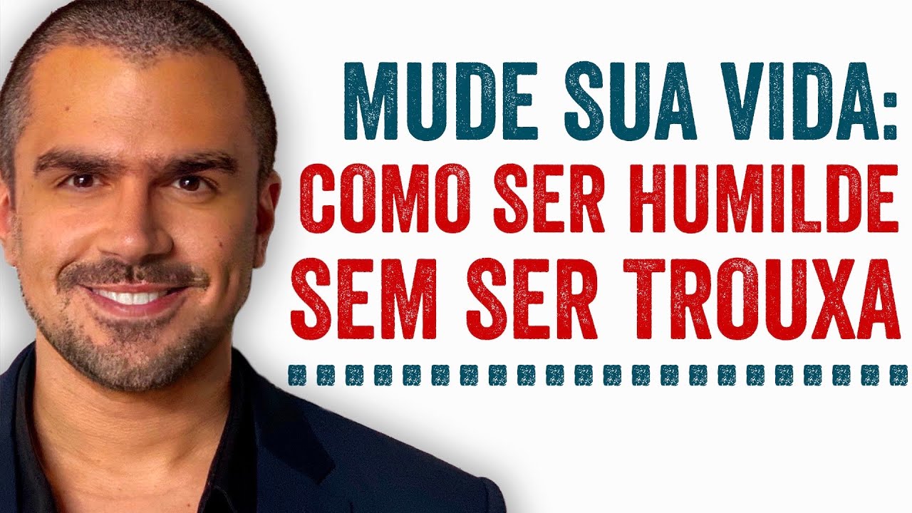 Humildade NÃO é negar o próprio VALOR