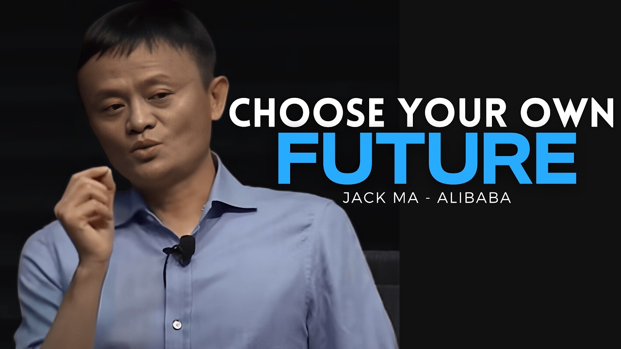 The Blueprint to CHOOSING Your FUTURE and Reaching New Heights  | Jack Ma Motivational Video #JackMa