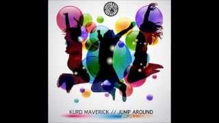 Kurd Maverick Jump Around Original Mix
