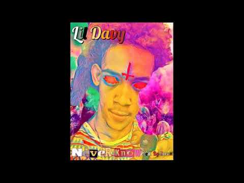 Lil Davy - Never Know