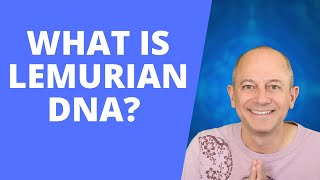 Do you have Lemurian DNA?