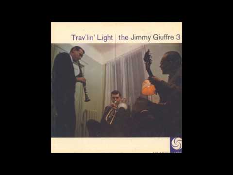 The Jimmy Giuffre 3 ~ The Green Country (New England Mood)