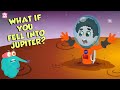 What if You Fell Into Jupiter? | Space Video | Planet Jupiter |  Dr Binocs Show | Peekaboo Kidz