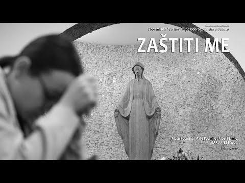 Zaštiti me - Zbor mladih "Veritas" župe Dobroga Pastira u Đakovu