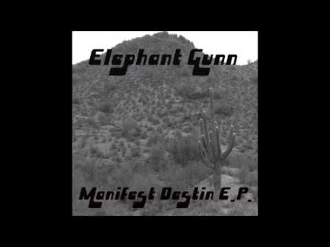 Elephant Gunn - Manifest Destin E.P. - 07. In Misery