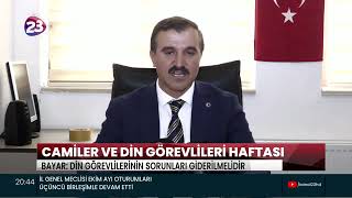 TÜRK DİYANET VAKIF SEN ELAZIĞ ŞUBE BAŞKANI NUSRET BAYAR,CAMİLER VE DİN GÖREVLİLE