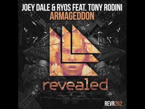 Joey Dale & Ryos ft  Tony Rodini   Armageddon