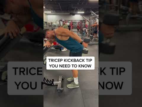 How to BEST Perform Tricep KickBacks For Bigger Triceps