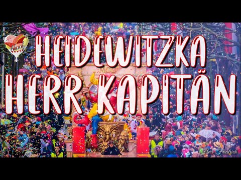 Heidewitzka, Herr Kapitän 🎉 [German Carnival Song with Colognian Dialect][+Lyrics]