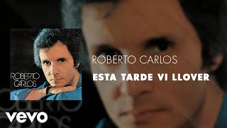 Roberto Carlos - Esta Tarde Vi Llover (Áudio Oficial)