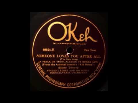 Someone Loves You After All by Vincent Lopez and His Orchestra, 1924