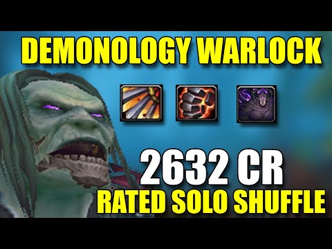 2634 CR Demonology Warlock - Rated Solo Shuffles - This Spec Is GOOOOOOOOOOOD