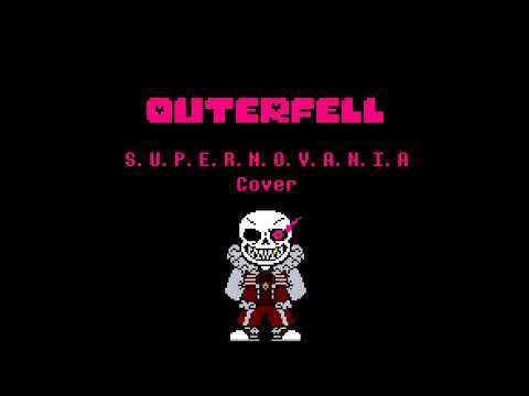 OuterFell - S.U.P.E.R.N.O.V.A.N.I.A (Cover) (READ DESC. and ASK BEFORE USE)