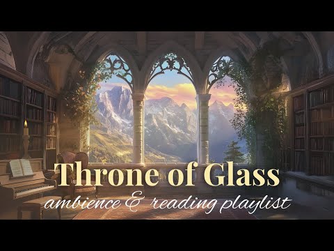 Throne of Glass Ambience | Aelin's Room in Terrasen - Reading Playlist