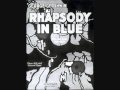 Rhapsody in Blue - Original 1924 Recording