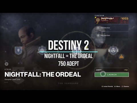 Destiny 2 - Nightfall - The Ordeal - 750 Adept Mode - Strike - Trostland - EDZ (European Dead Zone)