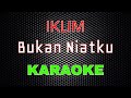 Iklim - Bukan Niatku Acustic [Karaoke] | LMusical