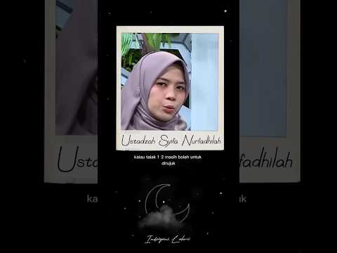 KAIDAH HUKUM TALAK 1, 2, dan 3 - cara rujuk setelah jatuh talak - ustadzah Syifa Nurfadhilah