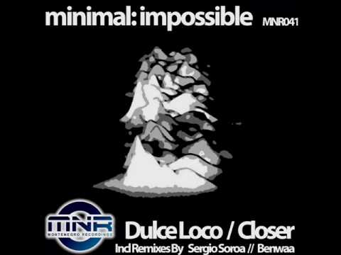 minimal: impossible - Dulce Loco - MNR 041