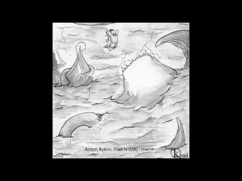 Anton Bykov, Vlad N (UA) - I Feel (Original Mix)