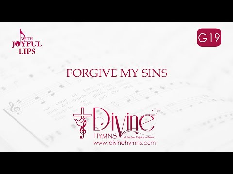 Forgive My Sins O Lord Song Lyrics | G19 | With Joyful Lips Hymns | Divine Hymns