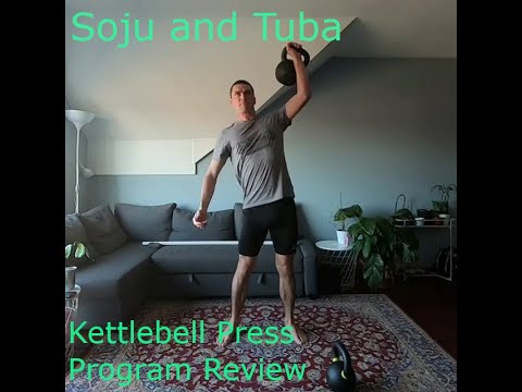 Soju and Tuba Kettlebell Press Program Review