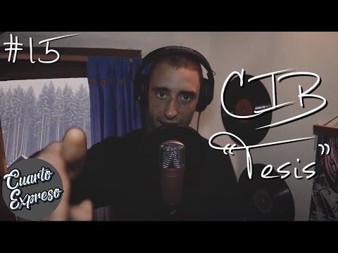 🎤 CIB (Efe é) "Tesis" | Paso por el Cuarto 15