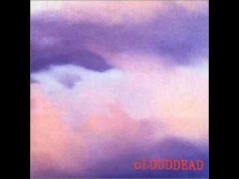 cLOUDDEAD - I promise never to get paint on my glasses again (pt. 1)