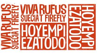 Viva Suecia & Rufus T. Firefly -  Hoy empieza todo (audio)