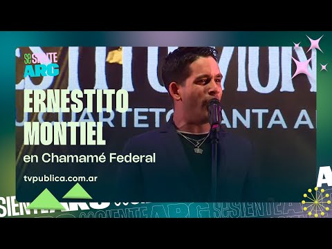 Ernestito Montiel y el Cuarteto Santa Ana en Chamamé Federal - Se Siente Argentina