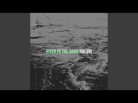 River in the Dark