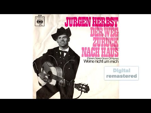 Jürgen Herbst - Der Weg zurück nach Haus’ (Green, Green Grass Of Home)