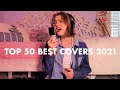 TOP 50 BEST COVERS OF 2021