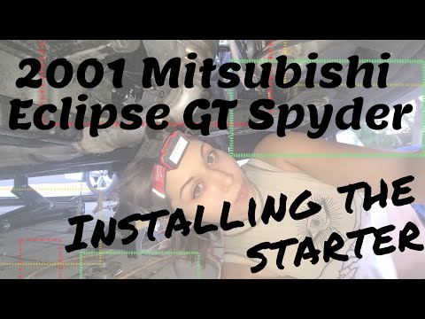 Installing starter in a 2001 Mitsubishi Eclipse GT Spyder