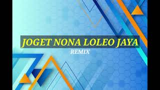Download lagu JOGET NONA LOLEO JAYA ( STVNDLhiano GMP ) mp3