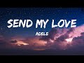Adele Send My Love Lyrics