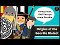 Where Does Newcastle's Geordie Dialect Come From?
