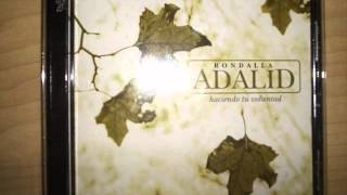 Rodalla Adalid -- cd haciendo tu voluntad
