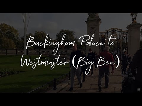Buckingham Palace to Westminster Station ( London Eye, Big Ben)  🇬🇧 - Walking Tour  [4K]