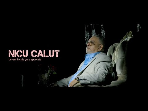 ☆ Nicu Calut ☆ le-am inchis gura spurcata ☆ ( Oficial Video ).2022 ☆