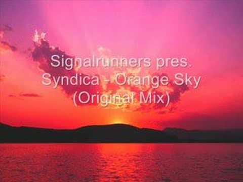 Signalrunners pres. Syndica - Orange Sky (Original Mix