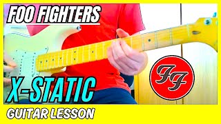 Foo Fighters - X-Static Guitar Lesson