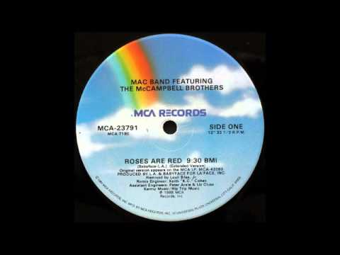 MAC BAND Featuring THE McCAMPBELL BROTHERS - Roses Are Red (Extended Version)